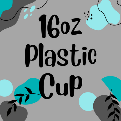 16oz Plastic Cup