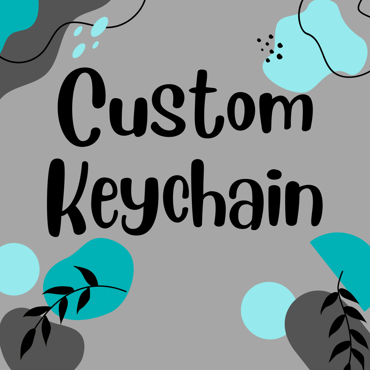 Custom Keychain