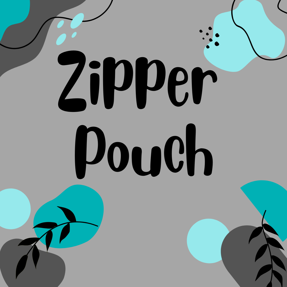 Zipper Pouch
